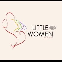 Review: LITTLE WOMEN THE MUSICAL with Studio 42 & Co at The Melody Theater in Leachville