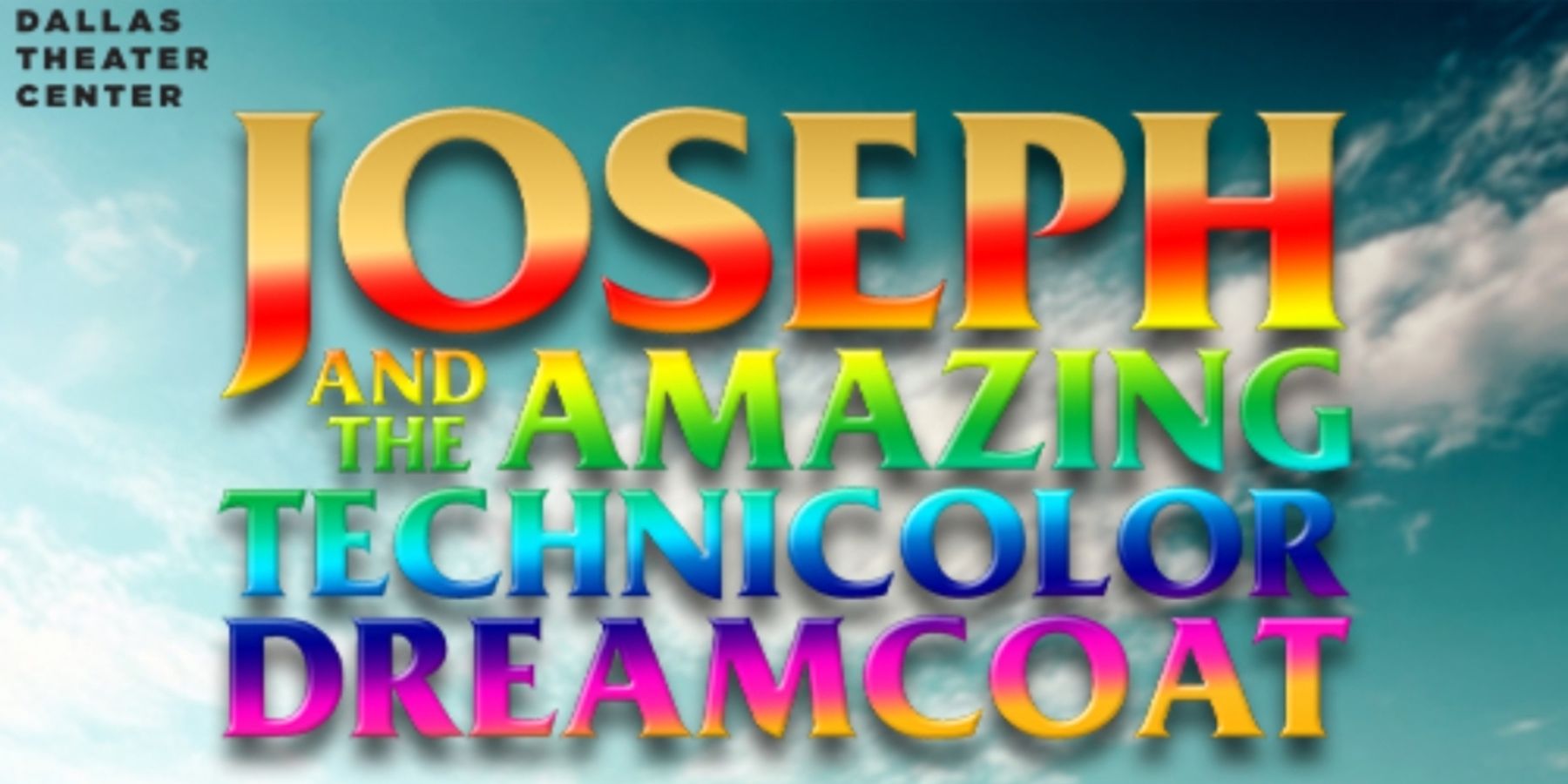 JOSEPH & More Lead Dallas's June 2025 Top Theatre Shows